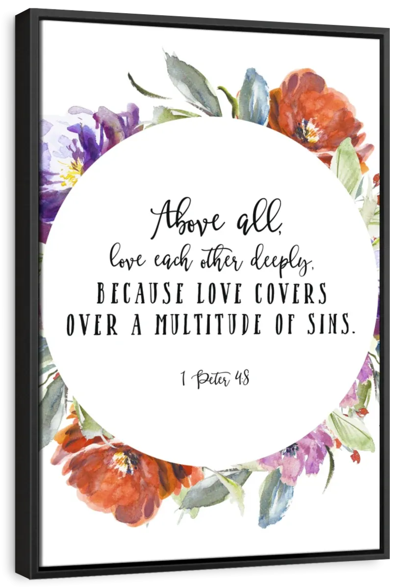 1 Peter 4 Verse 8 Wall Art