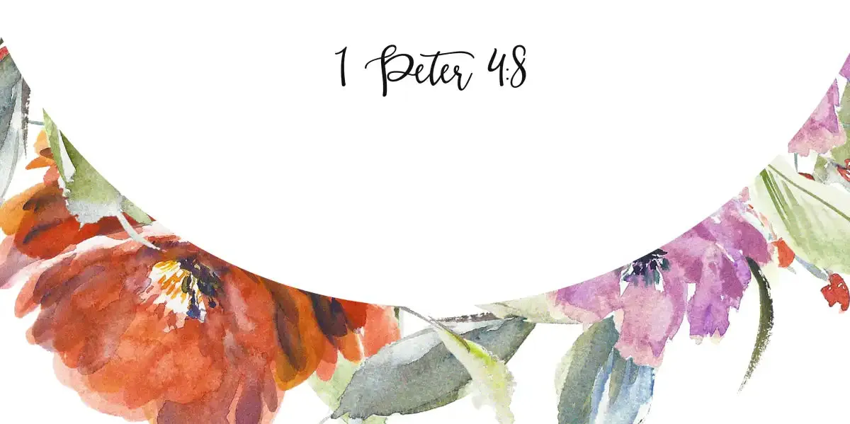 1 Peter 4 Verse 8 Wall Art