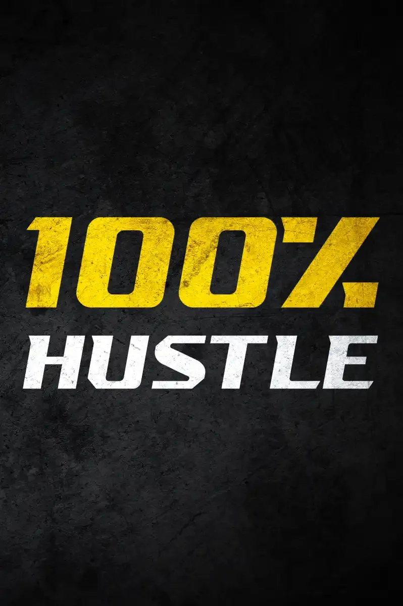 100 Percent Hustle Wall Art