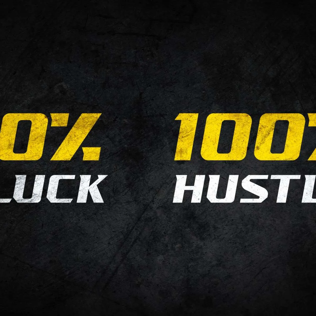 100 Percent Hustle Wall Art