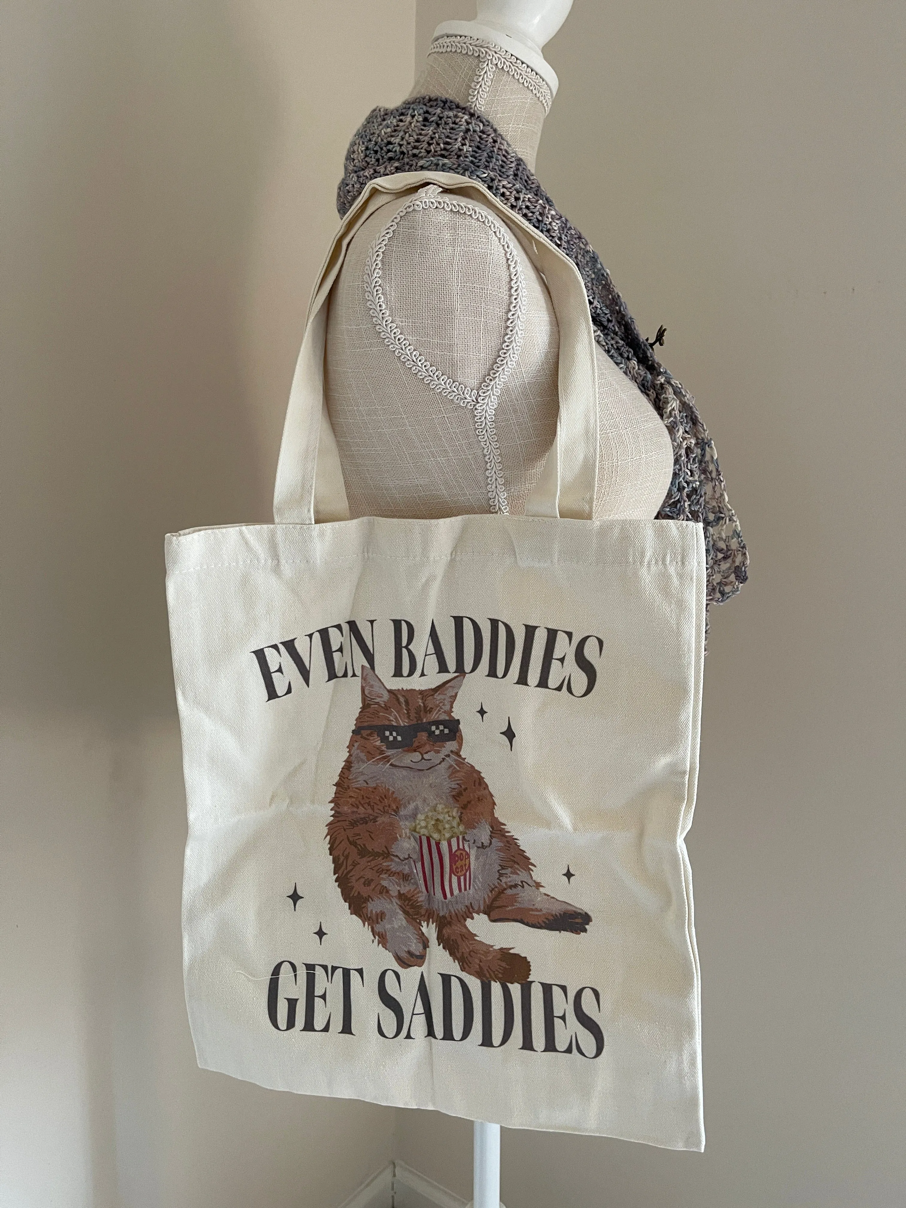 Even Baddies Get Saddies Tote Bag