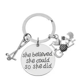 Golf She Believed She Could So She Did Charm Keychain