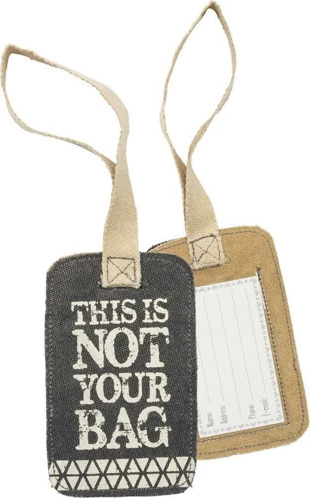 The Bullish Store This Is Not Your Bag Gray Canvas Luggage Tag