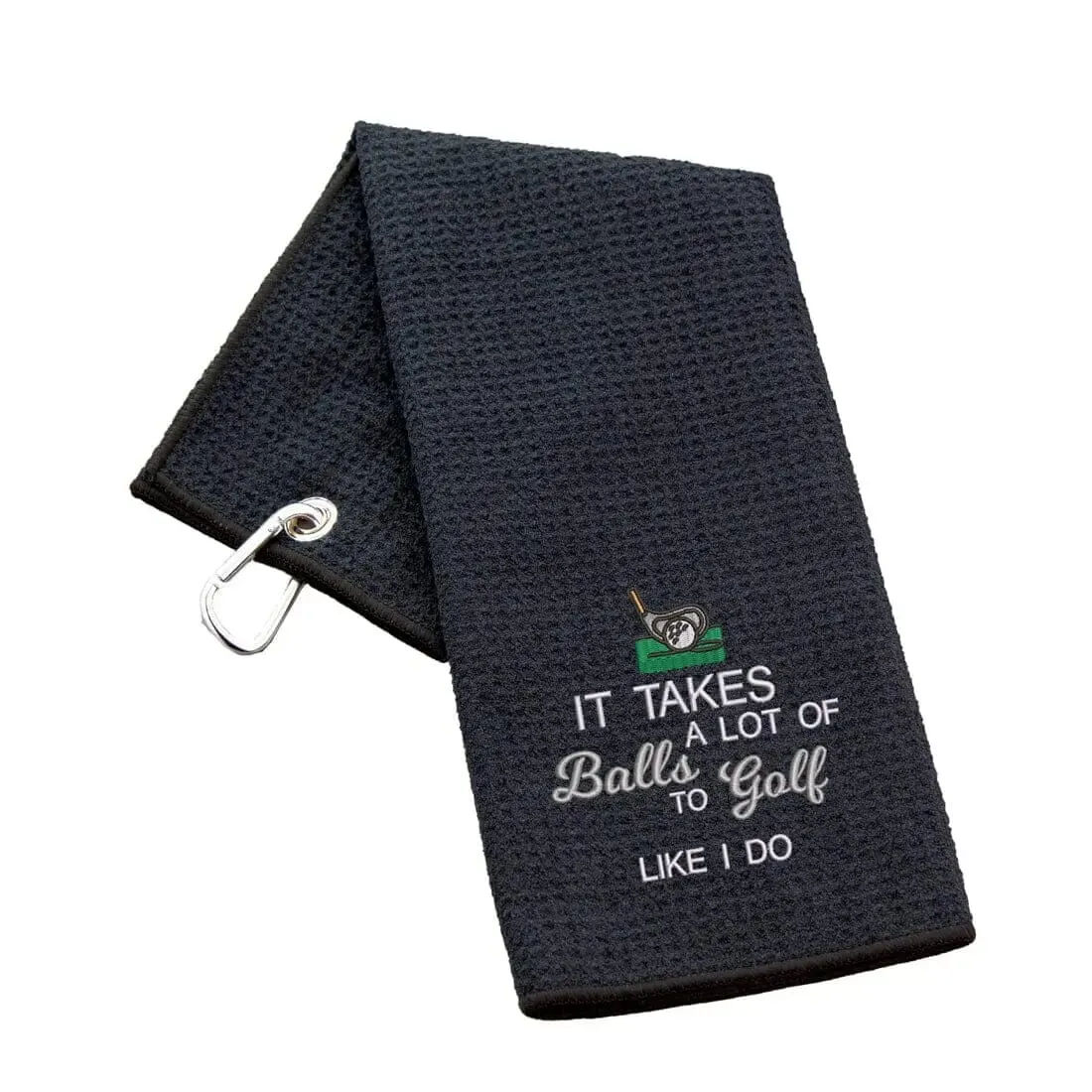 Tri-Fold Golf Towel Embroidered With Takes A Lot Of Balls Logo